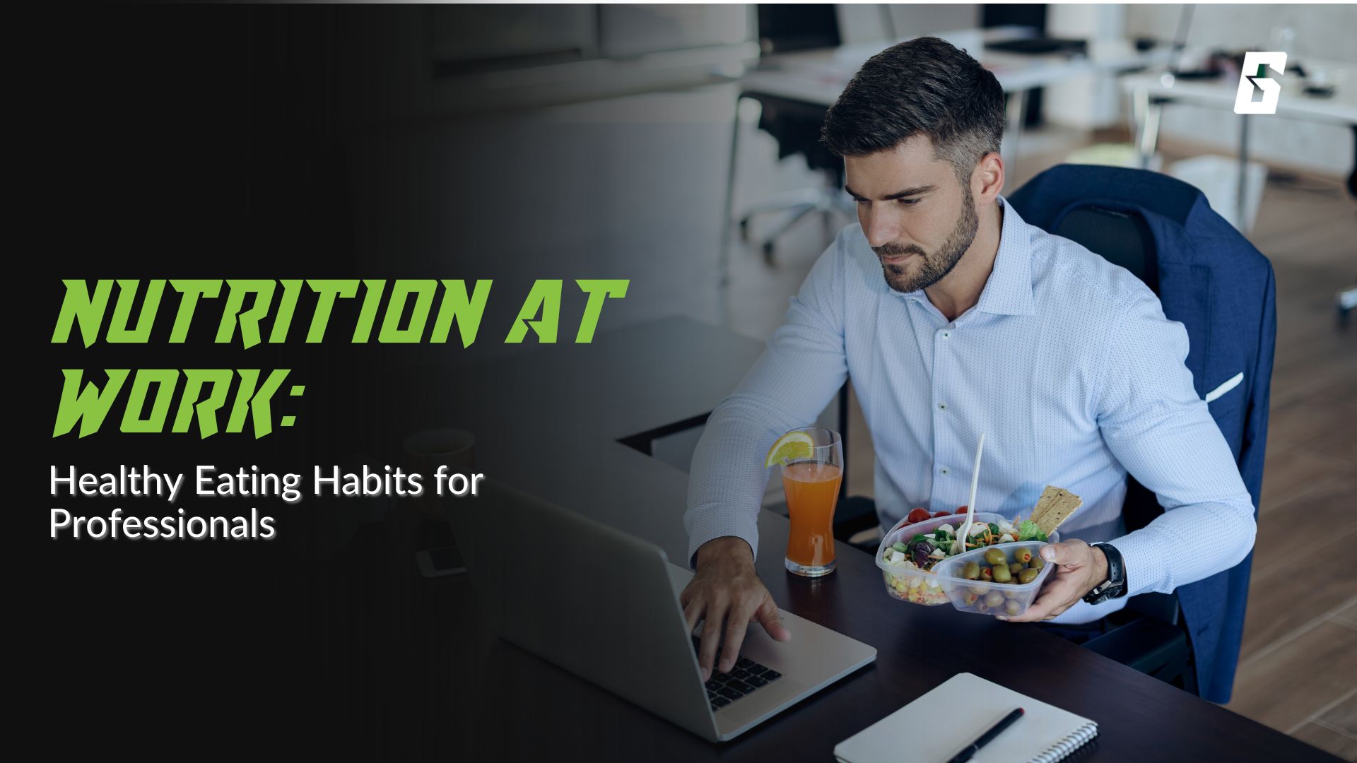 Nutrition at Work: Healthy Eating Habits for Professionals